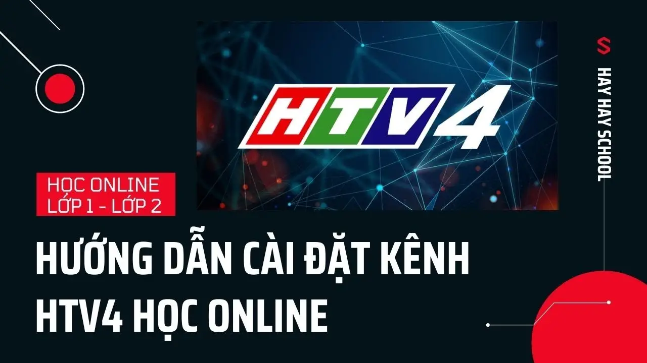 Giới thiệu kênh HTV4 Khám phá thế giới giải trí tuyệt vời