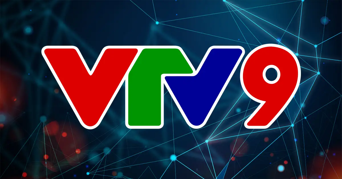 Giới Thiệu Kênh VTV9 Sức Hút Và Điểm Nhấn Của Kênh Truyền Hình Nổi Tiếng